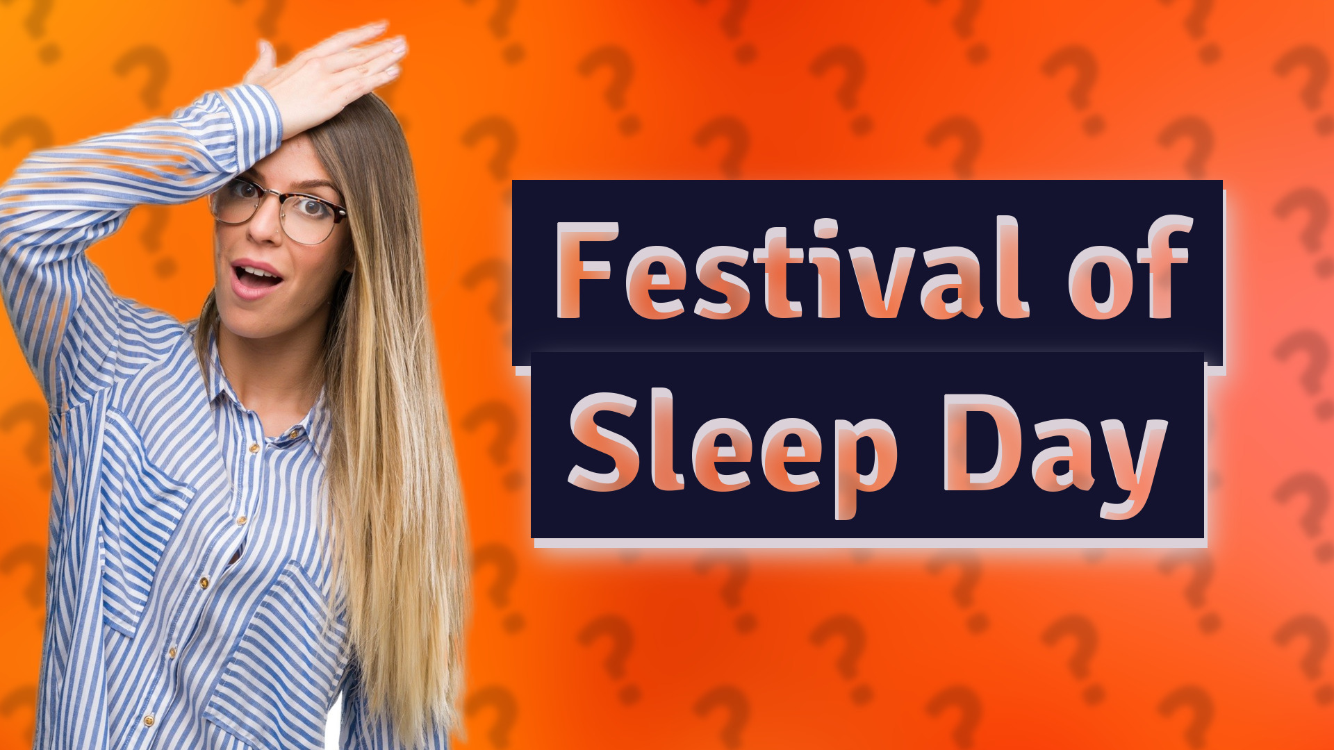 Festival of Sleep Day