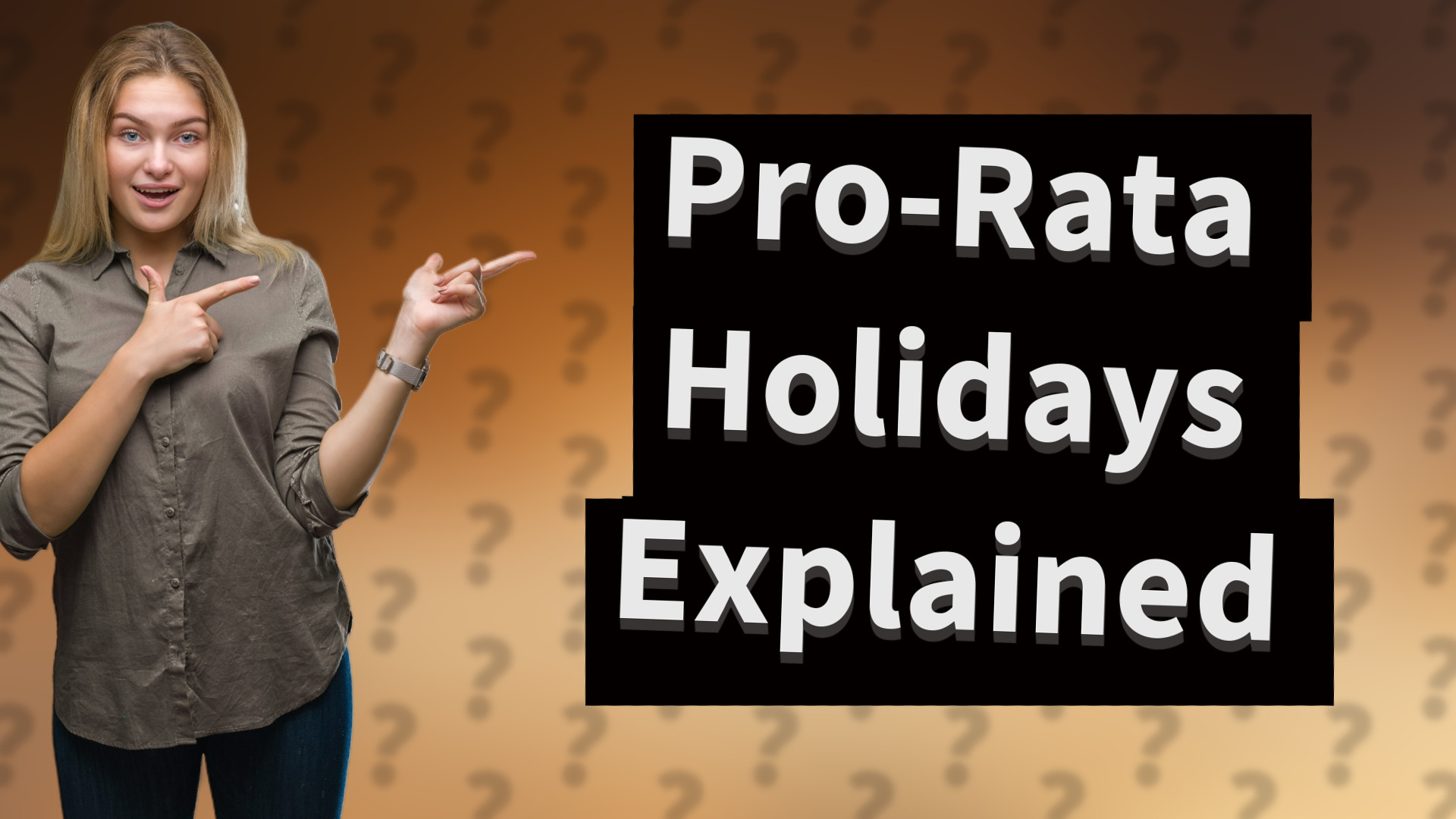 Pro-Rata Holidays Explained