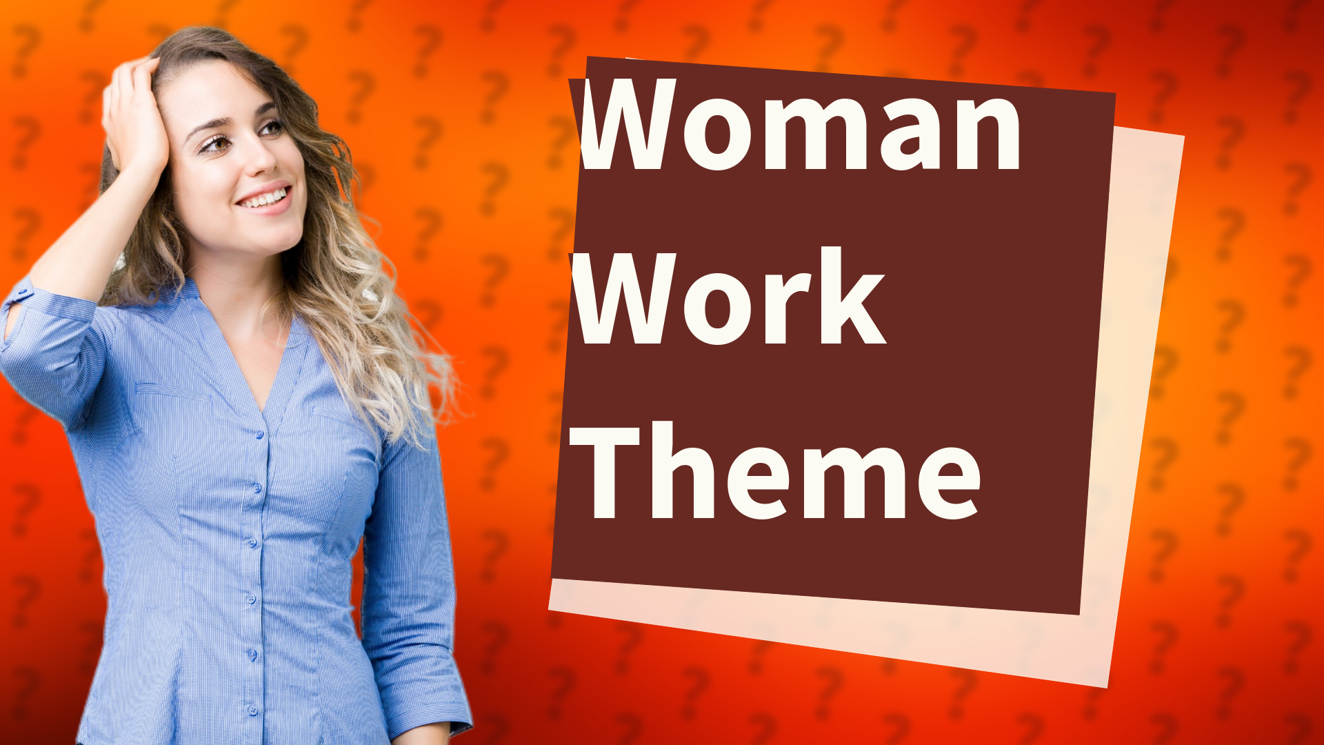 Woman Work Theme