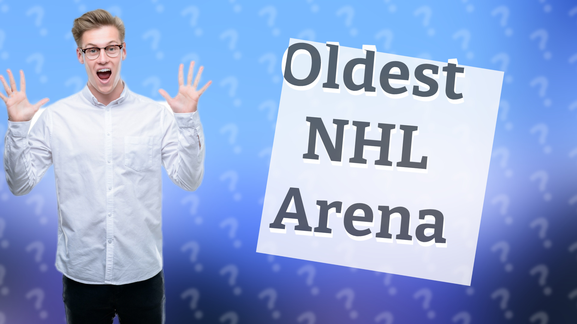 Oldest NHL Arena