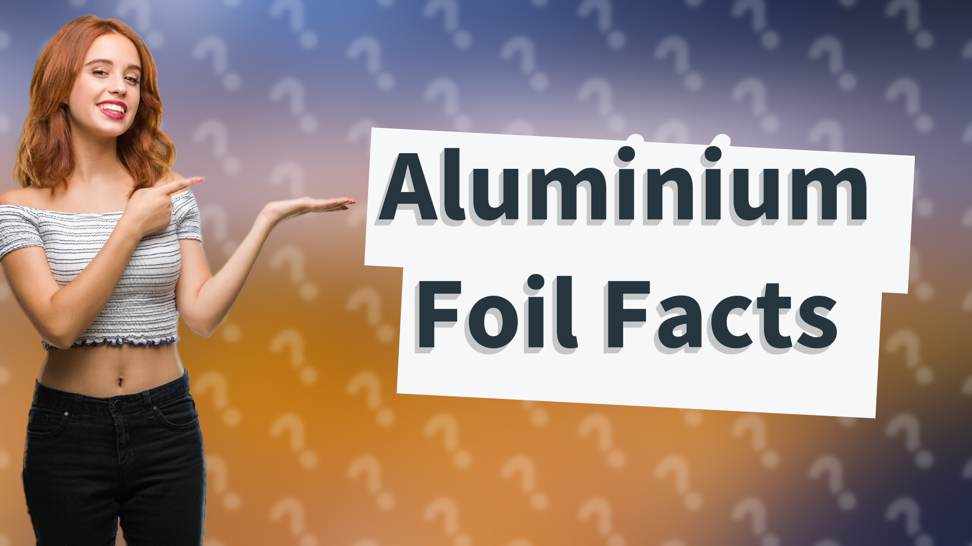 Aluminium Foil Facts