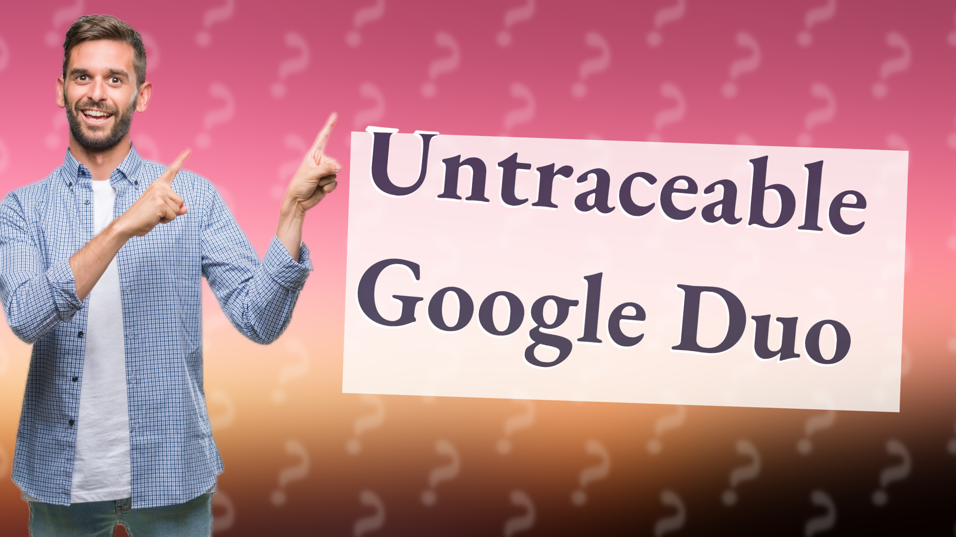 Untraceable Google Duo