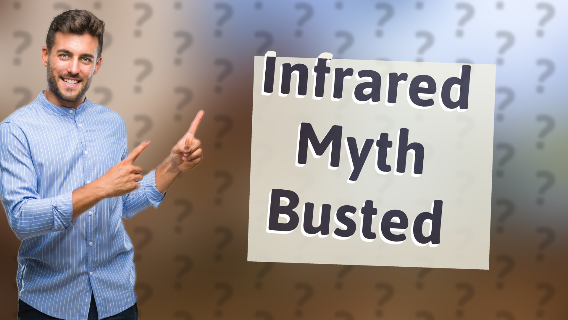 Infrared Myth Busted