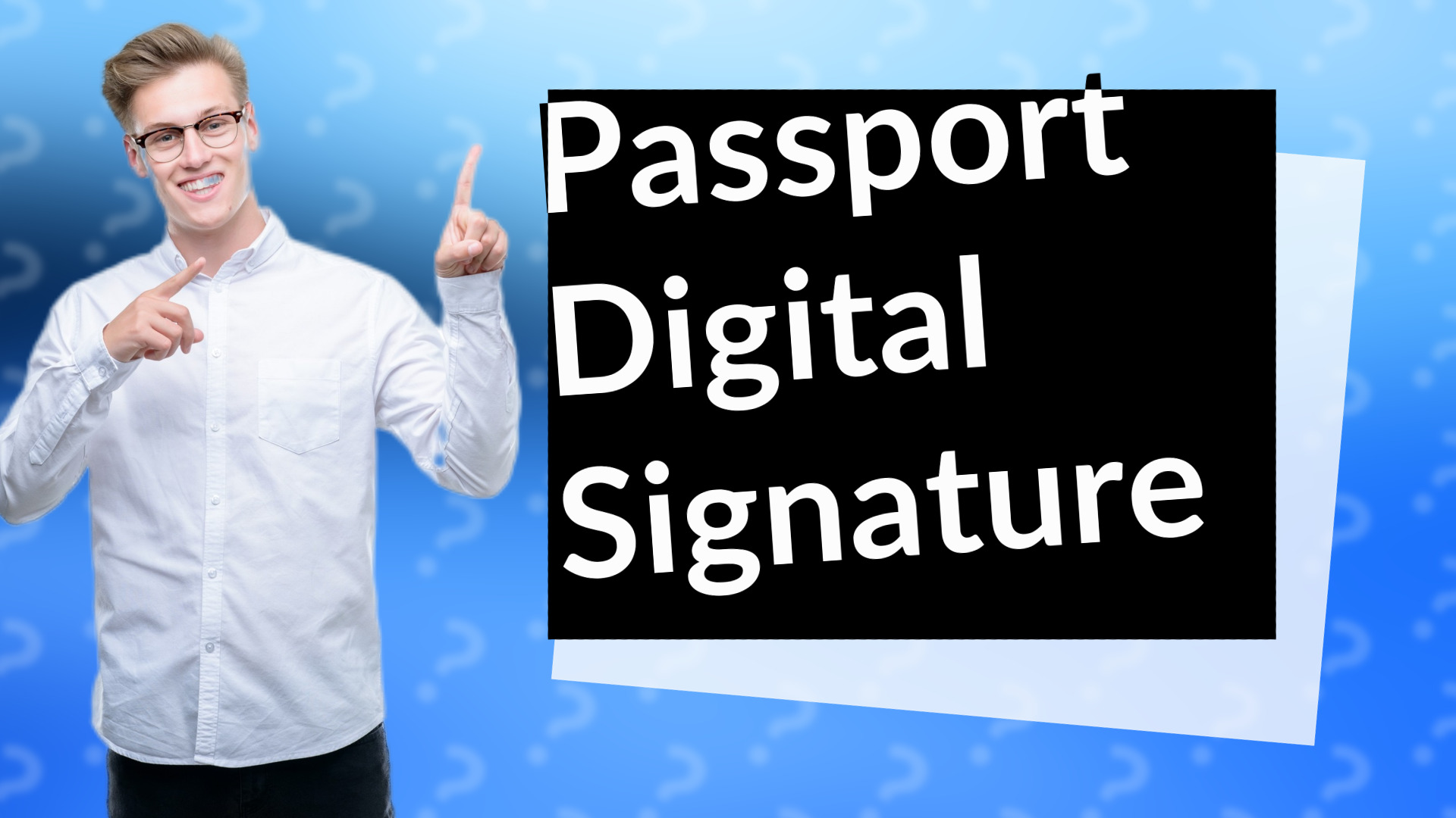 Passport Digital Signature