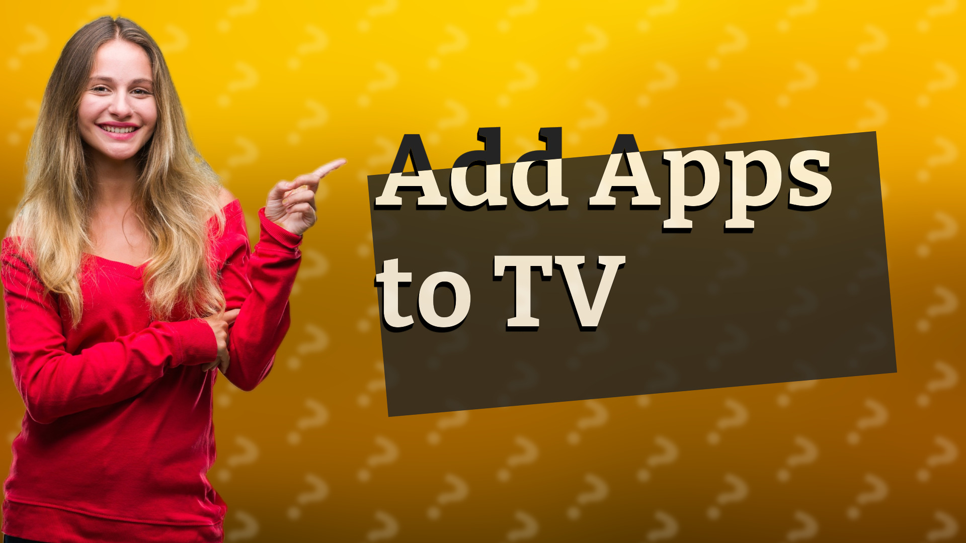 Add Apps to TV