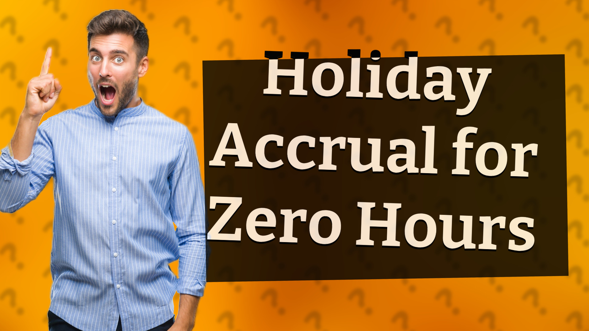 Holiday Accrual for Zero Hours