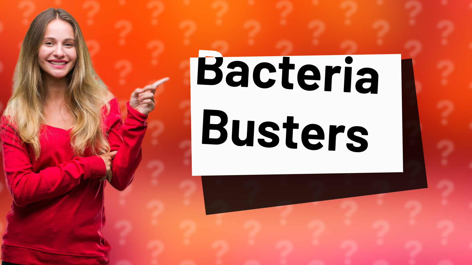 Bacteria Busters