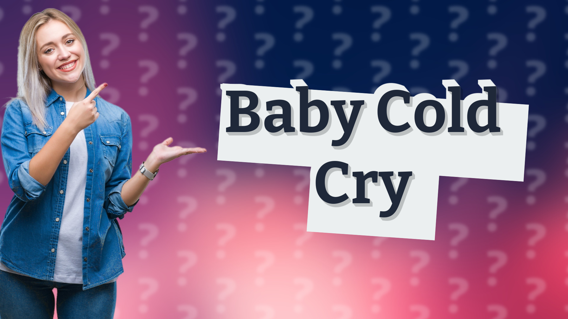 Baby Cold Cry