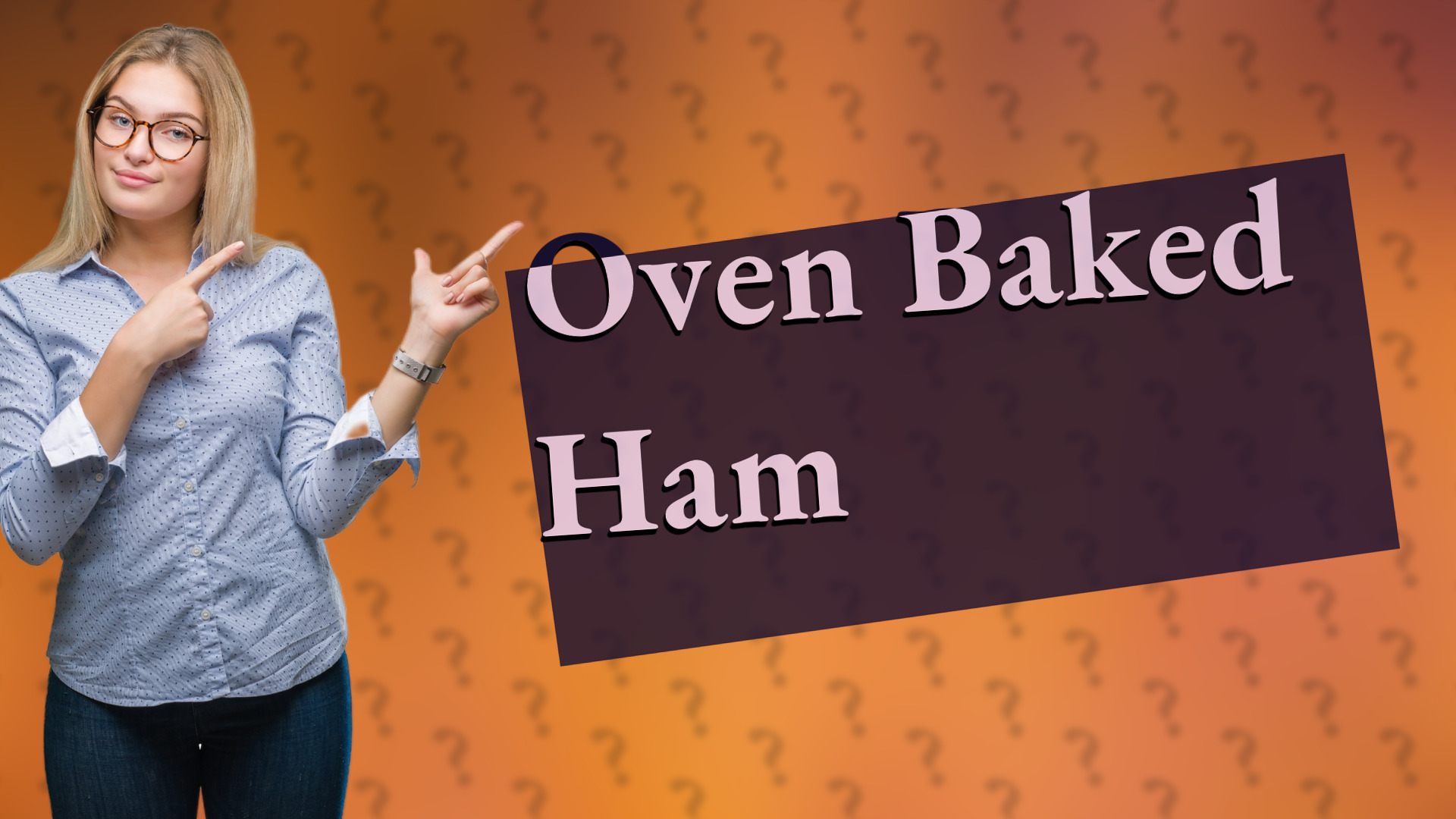 Oven Baked Ham