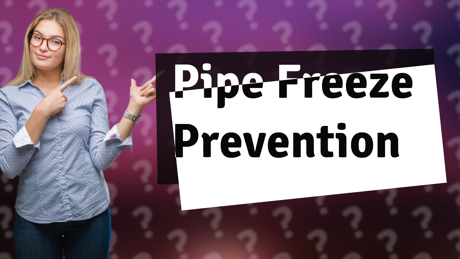 Pipe Freeze Prevention