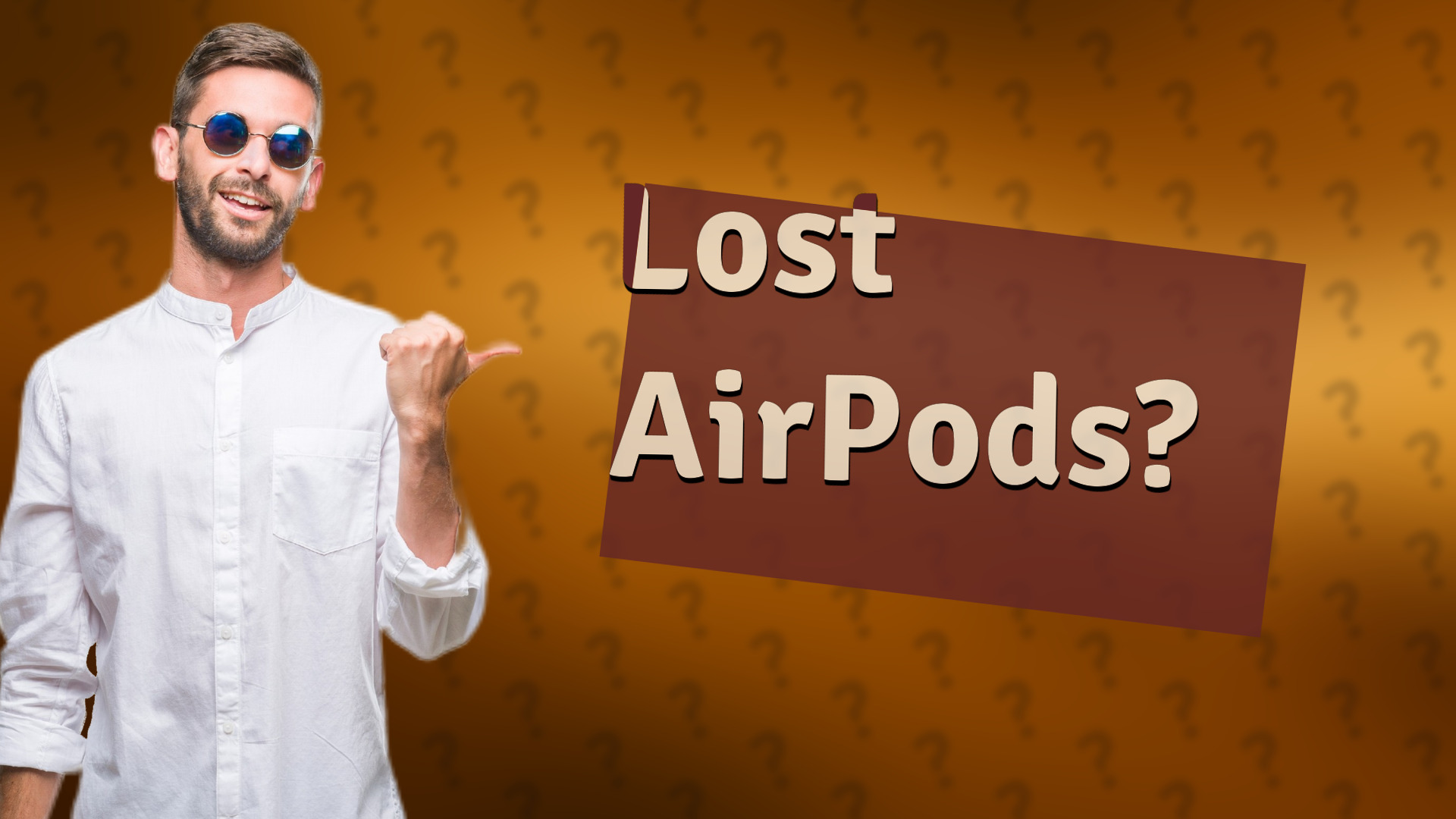 Lost AirPods?