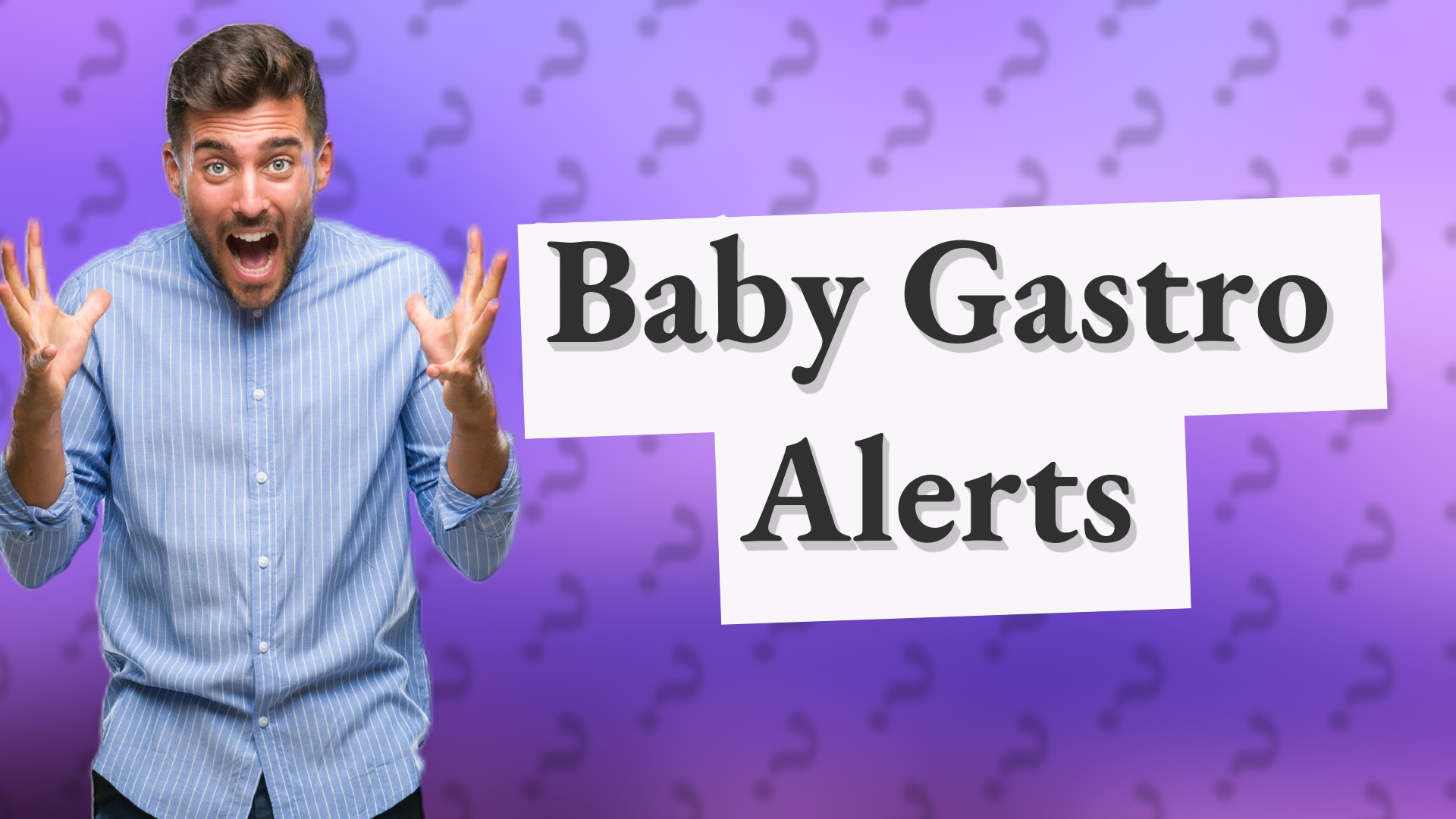 Baby Gastro Alerts
