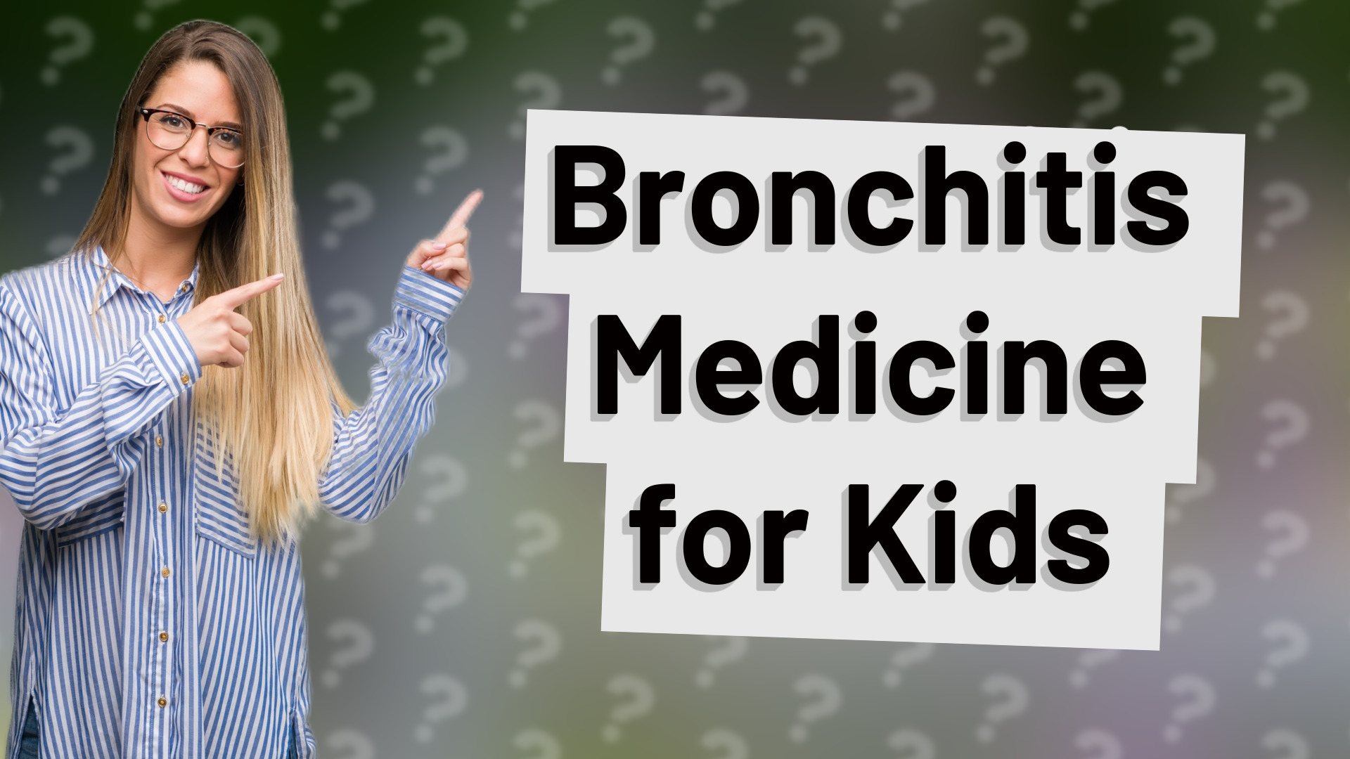 Bronchitis Medicine for Kids