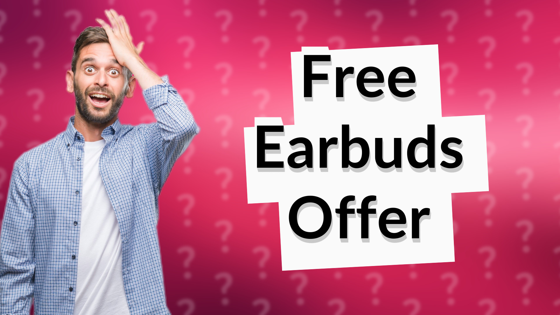 Free Earbuds Offer