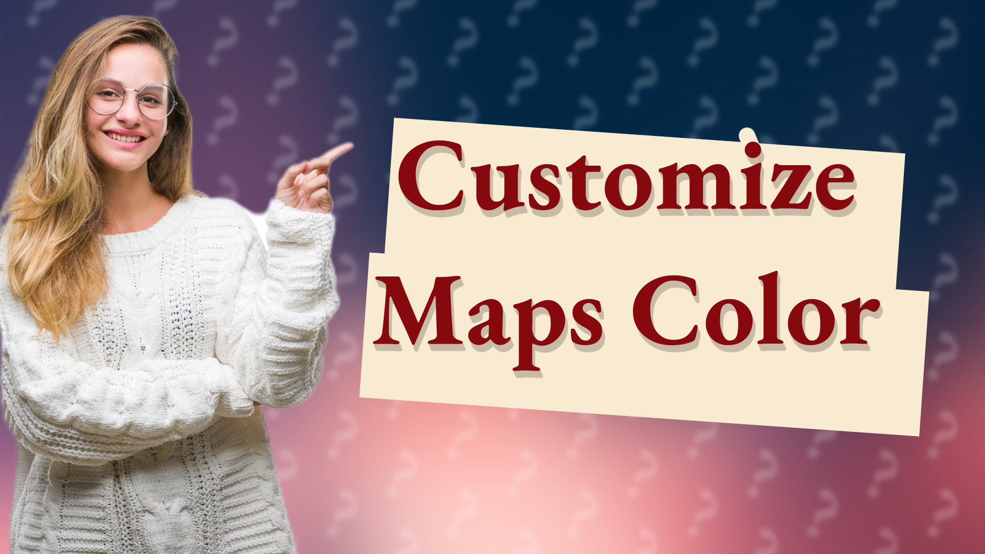 Customize Maps Color