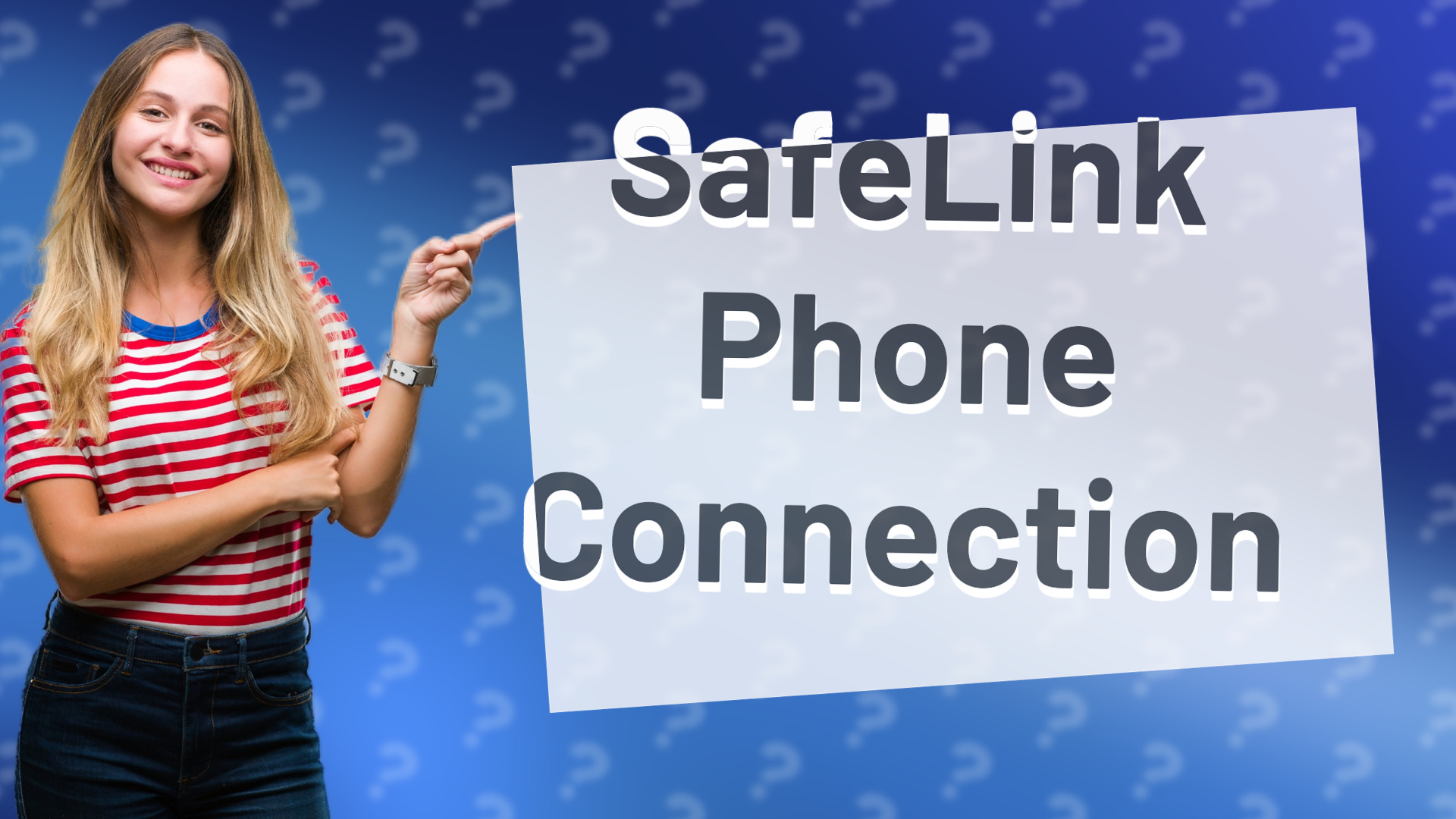 SafeLink Phone Connection