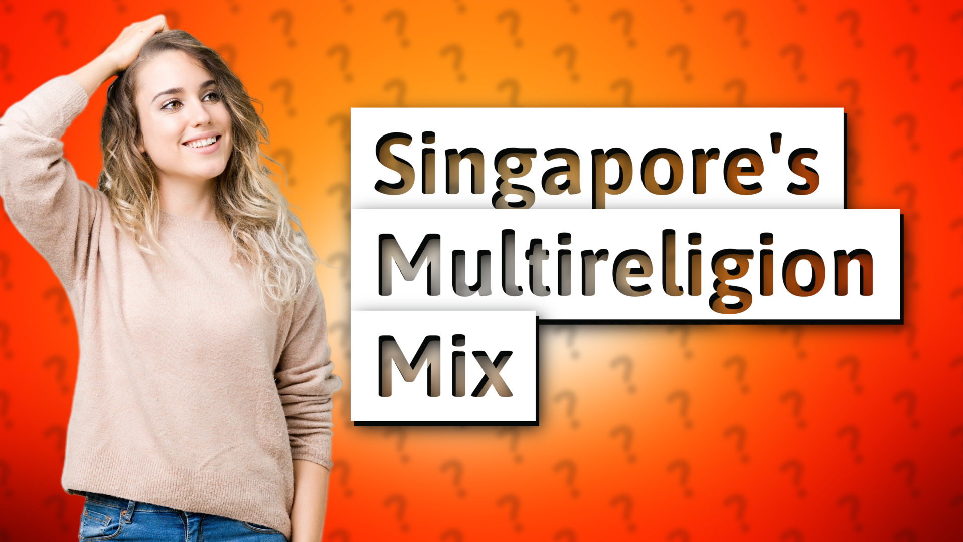 Singapore's Multireligion Mix