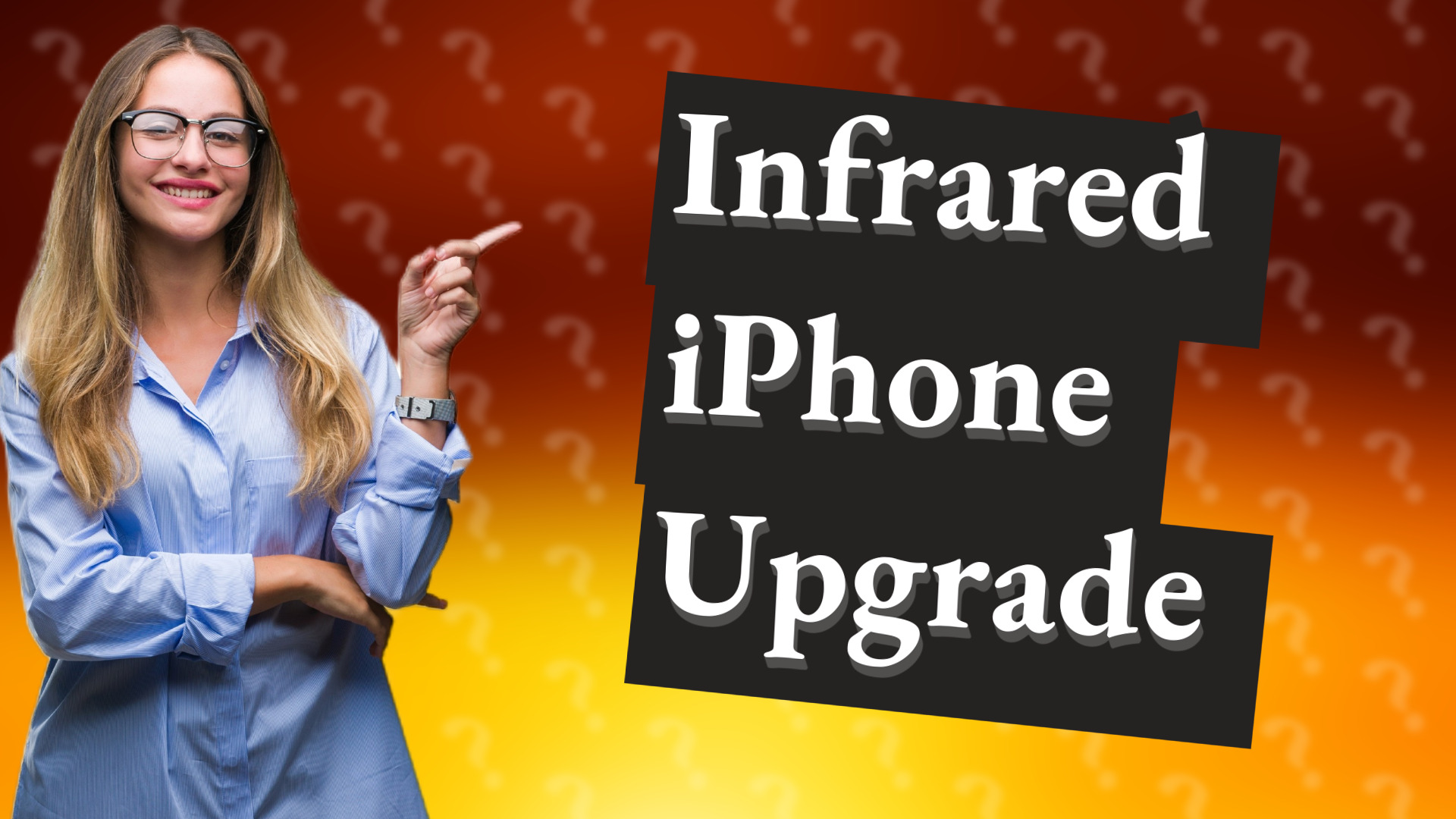 Infrared iPhone Upgrade