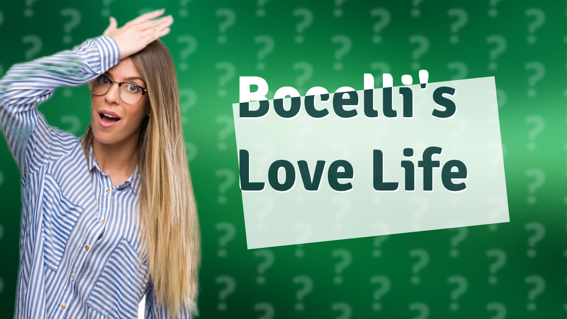 Bocelli's Love Life