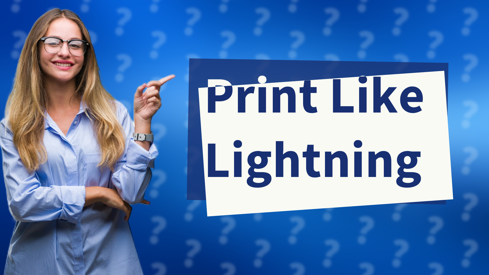 Print Like Lightning
