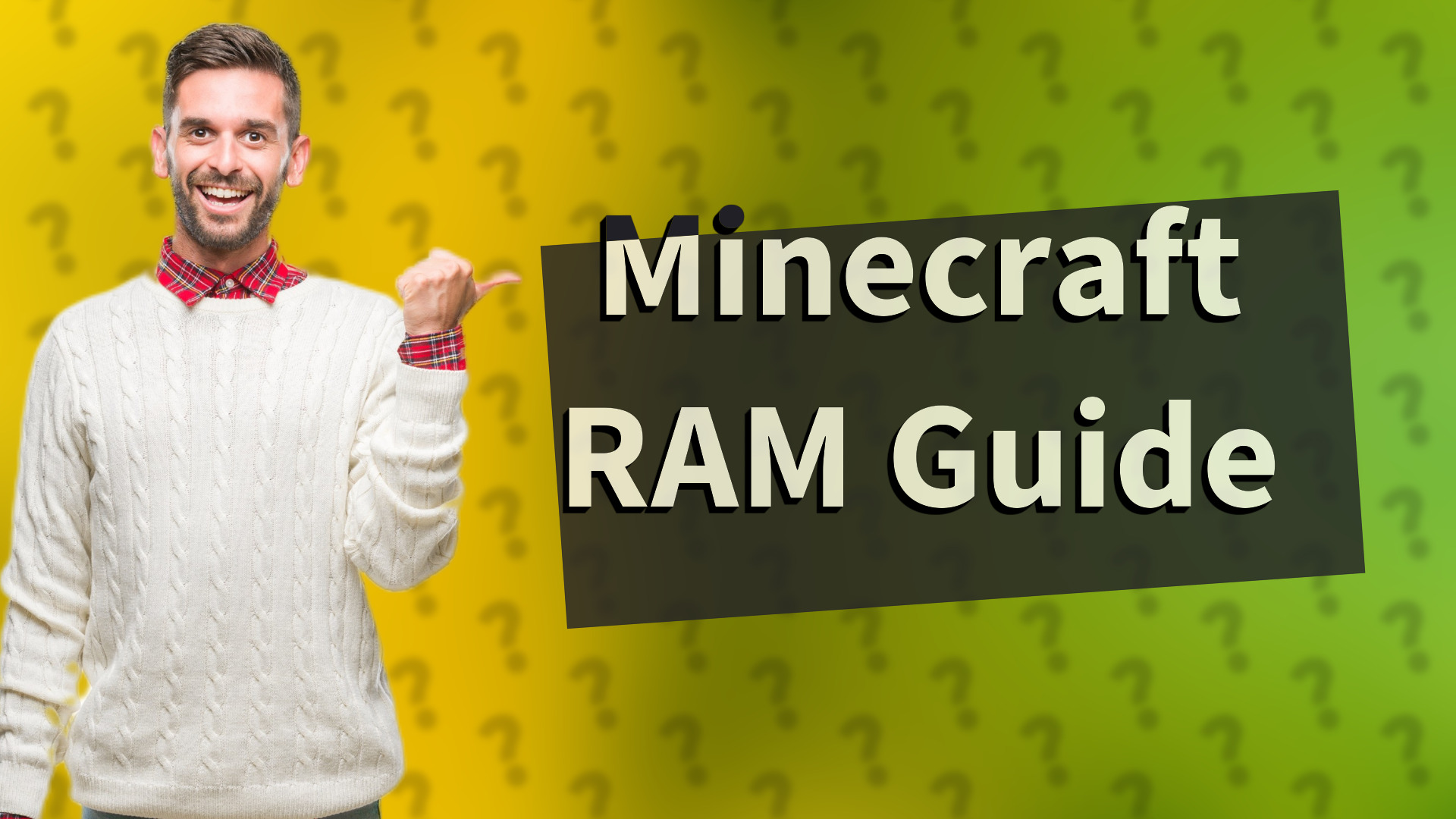 Minecraft RAM Guide