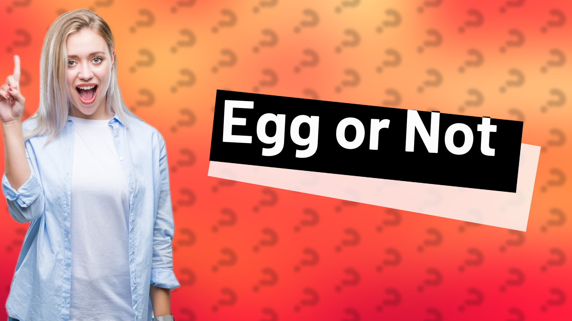 Egg or Not