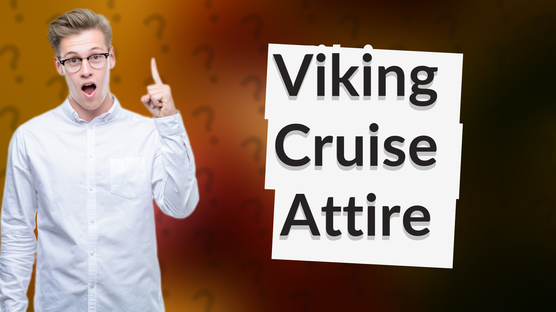Viking Cruise Attire