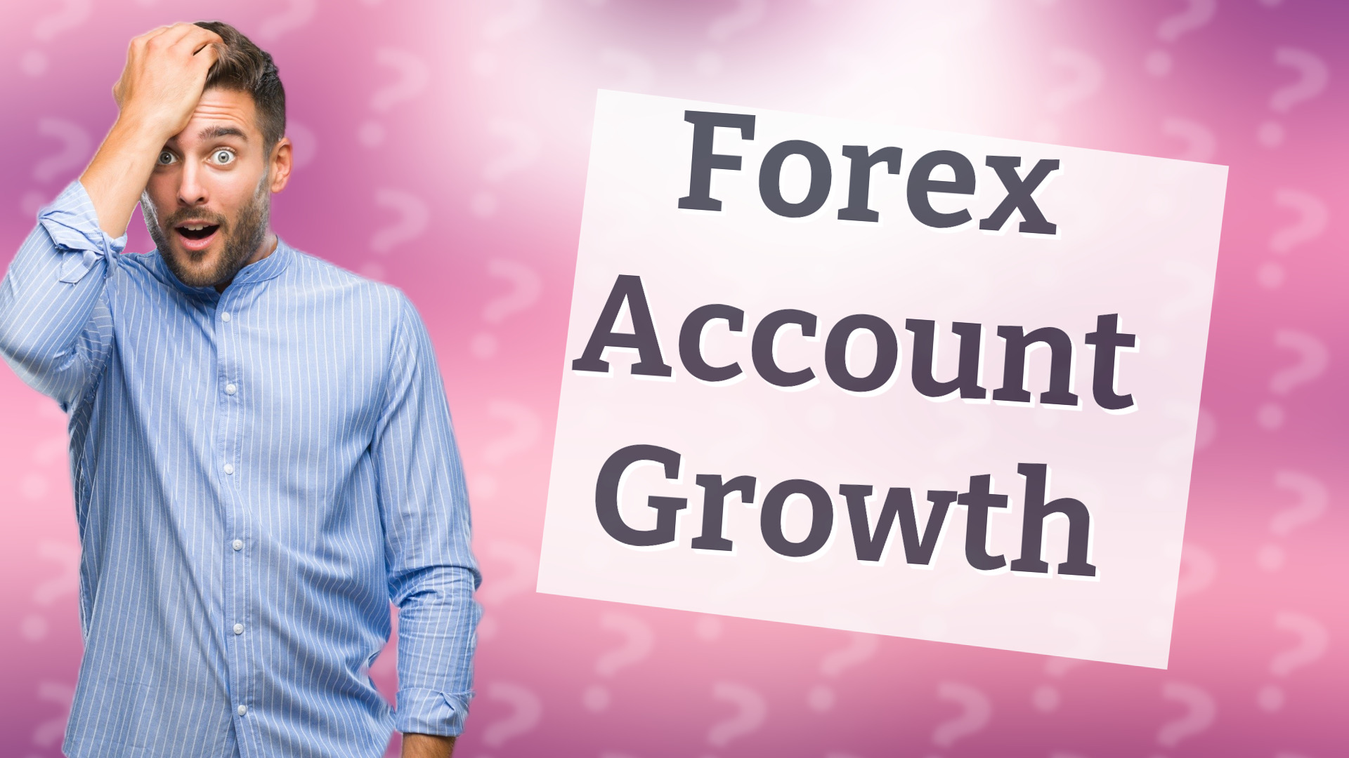 Forex Account Growth