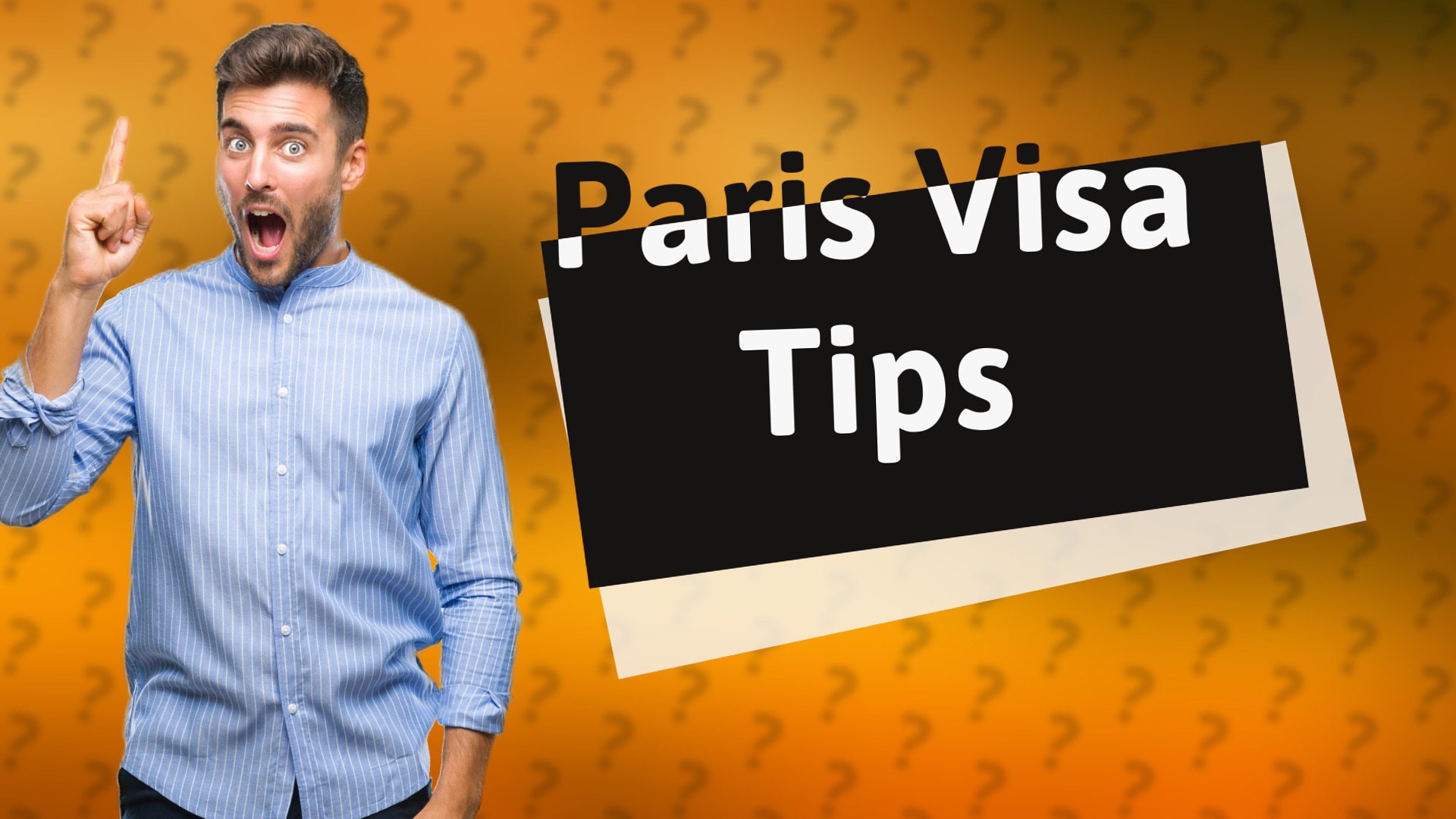 Paris Visa Tips