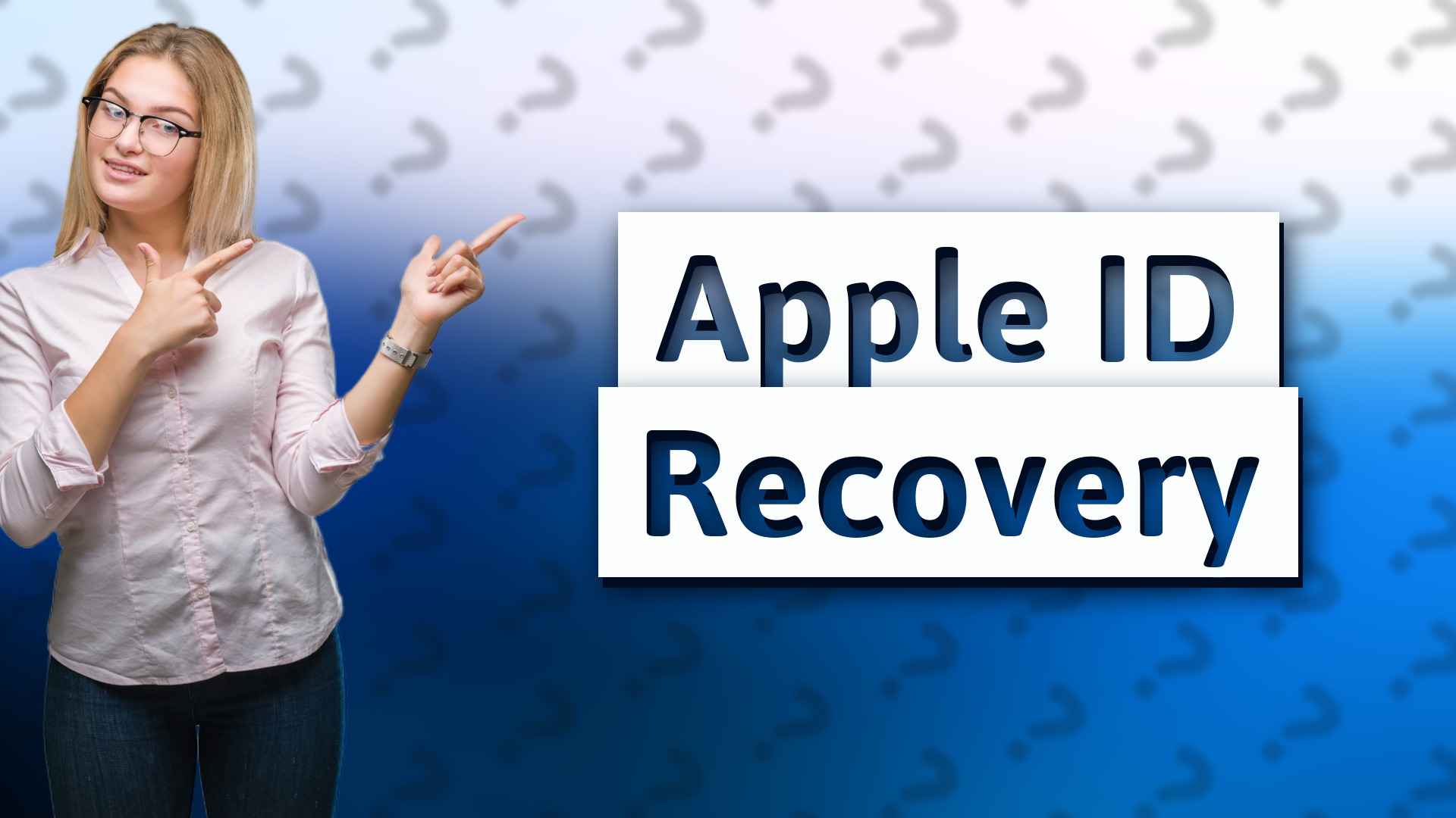 Apple ID Recovery