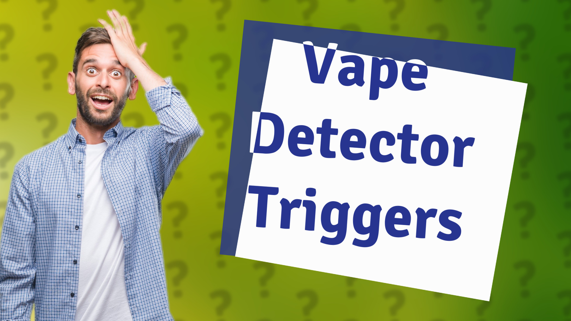 Vape Detector Triggers
