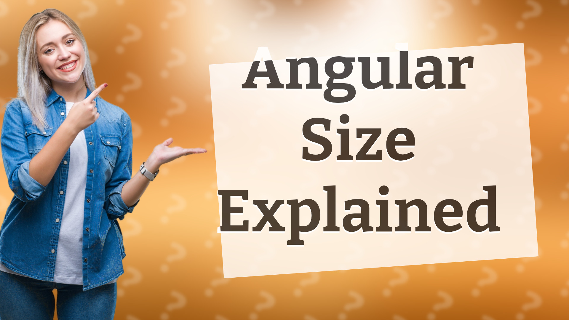 Angular Size Explained