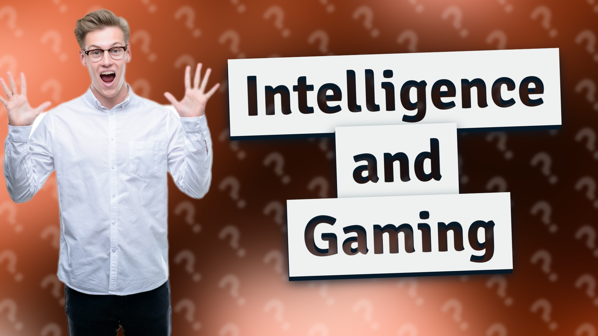 Intelligence and Gaming