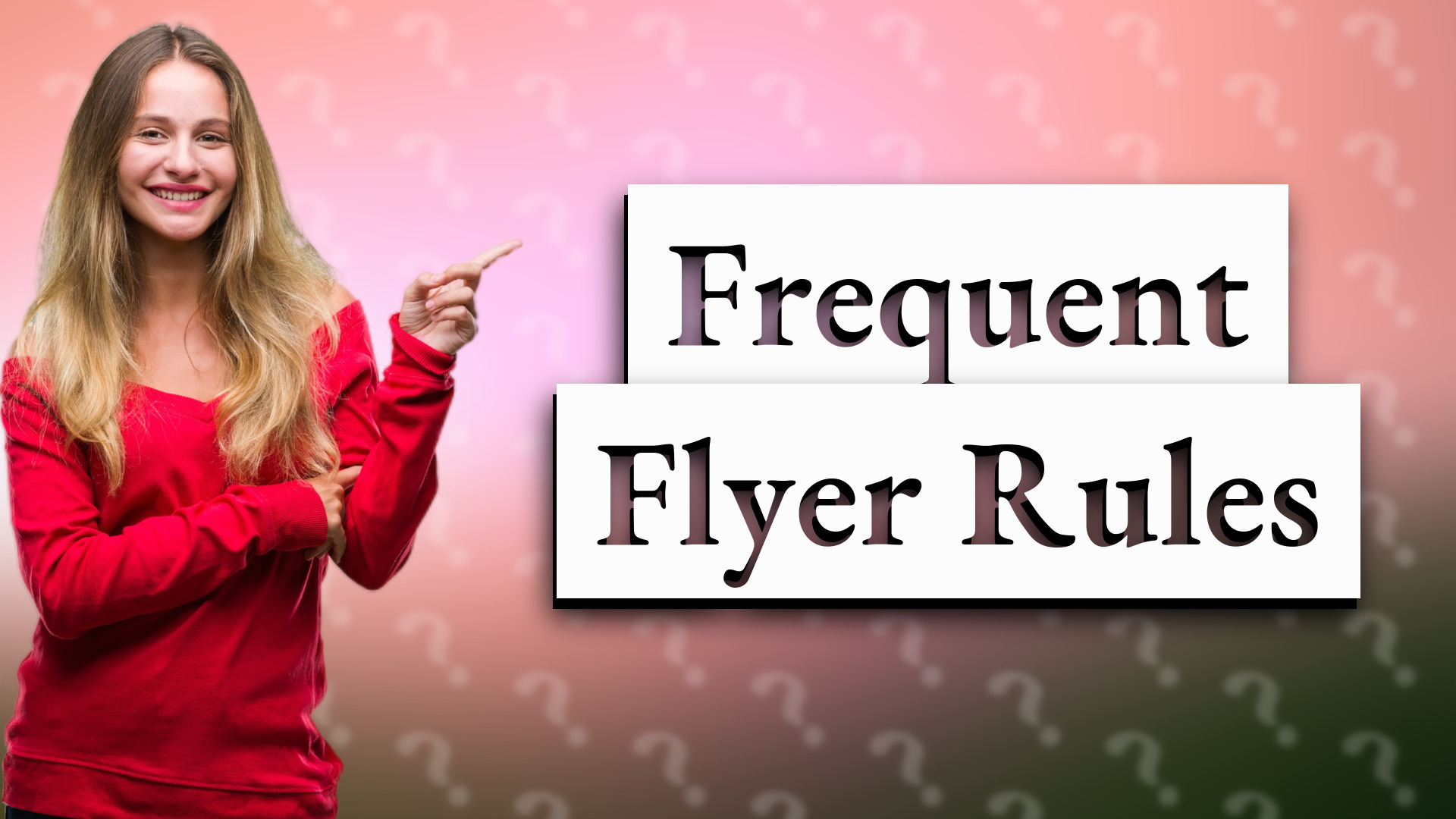 Frequent Flyer Rules