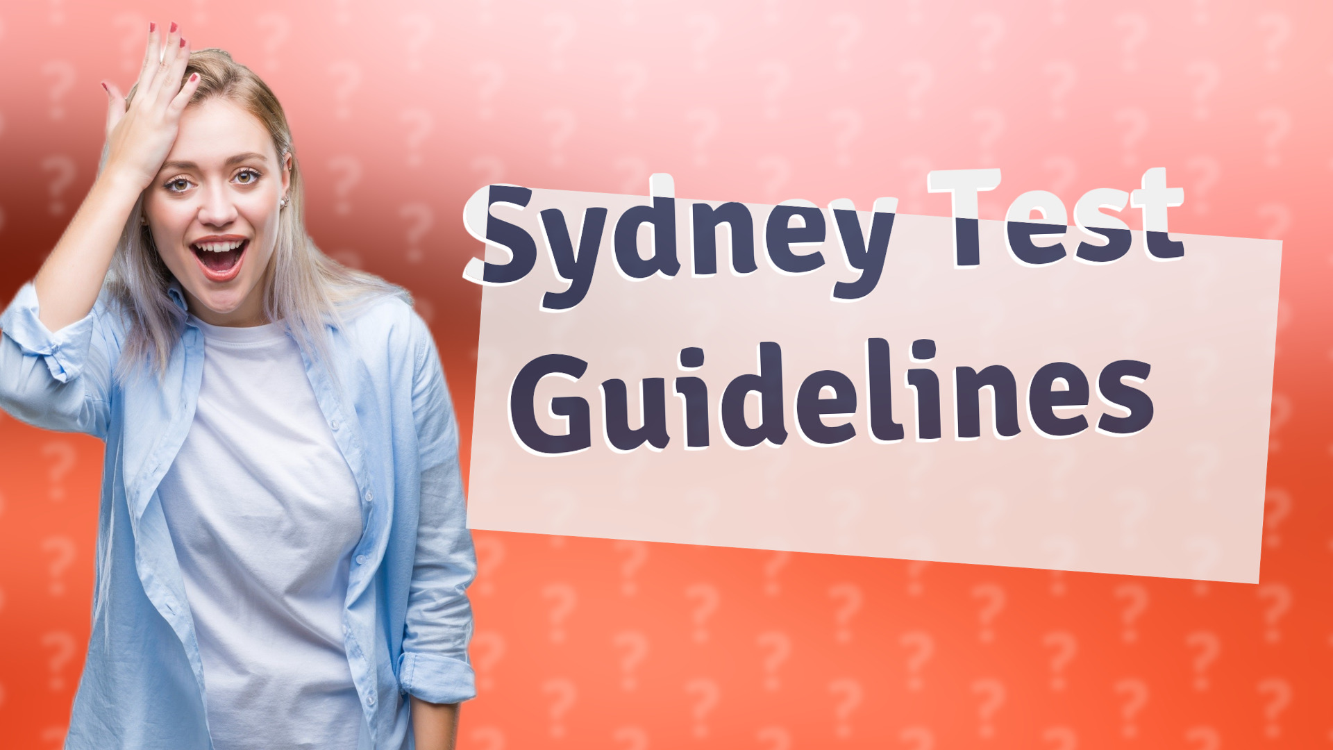 Sydney Test Guidelines