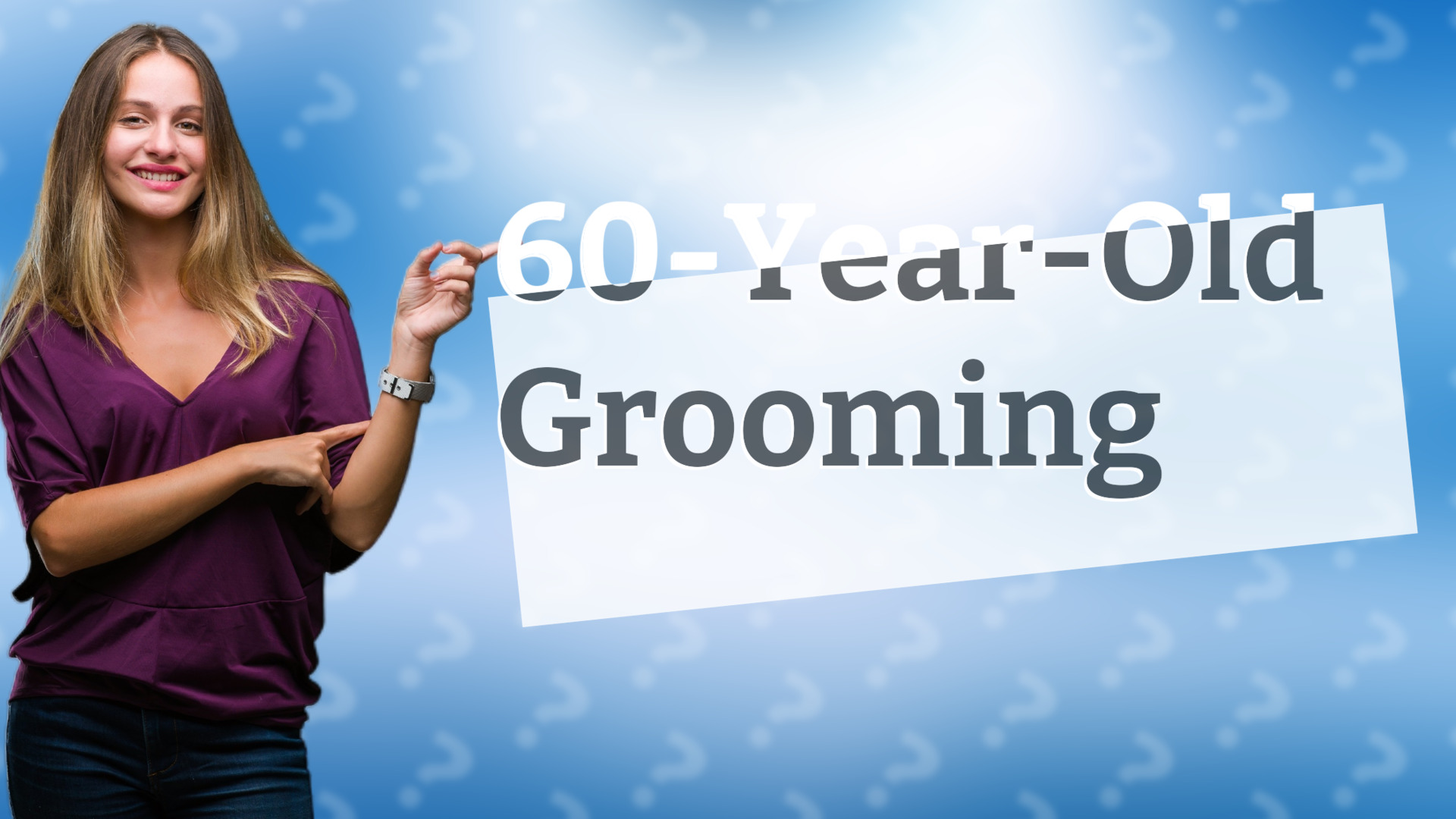 60-Year-Old Grooming
