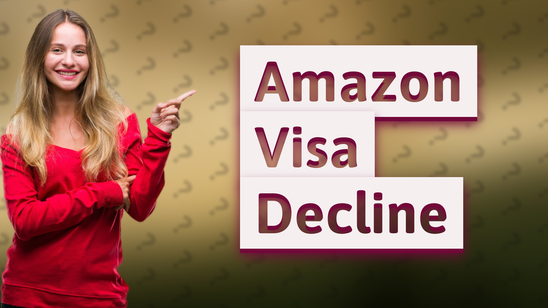 Amazon Visa Decline