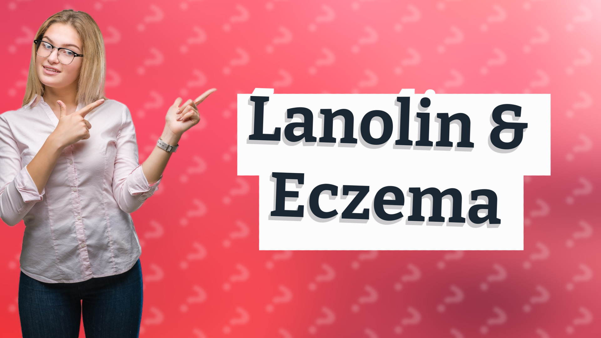 Lanolin & Eczema