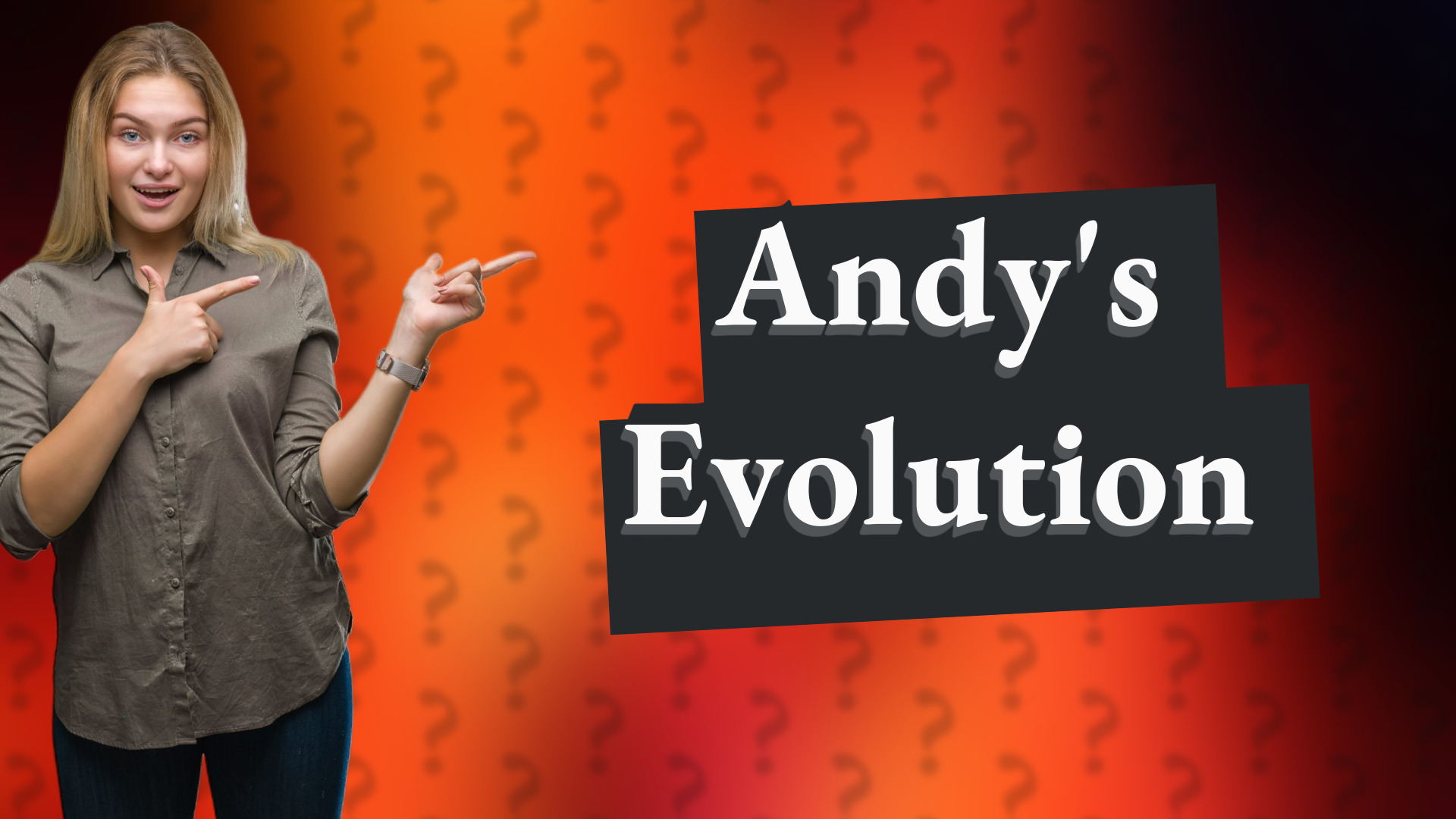 Andy's Evolution