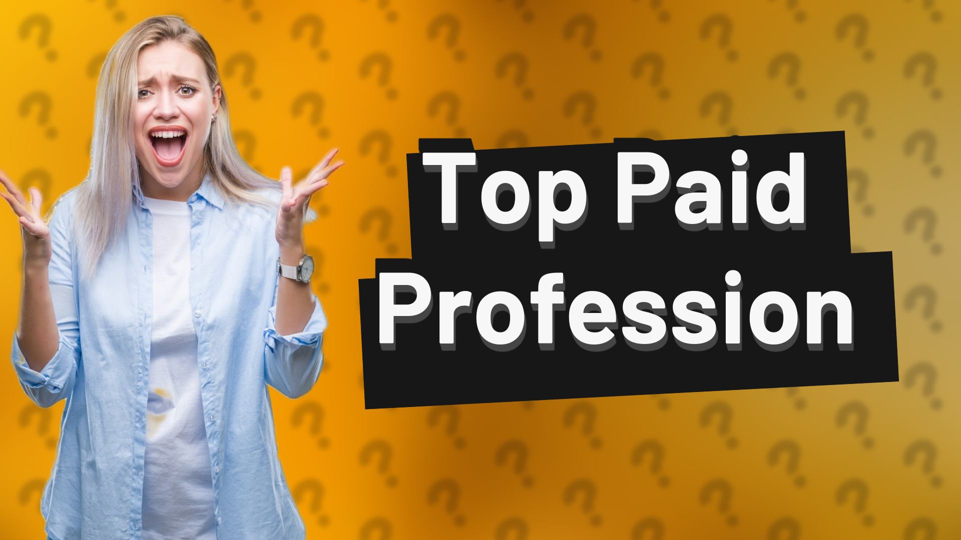 Top Paid Profession