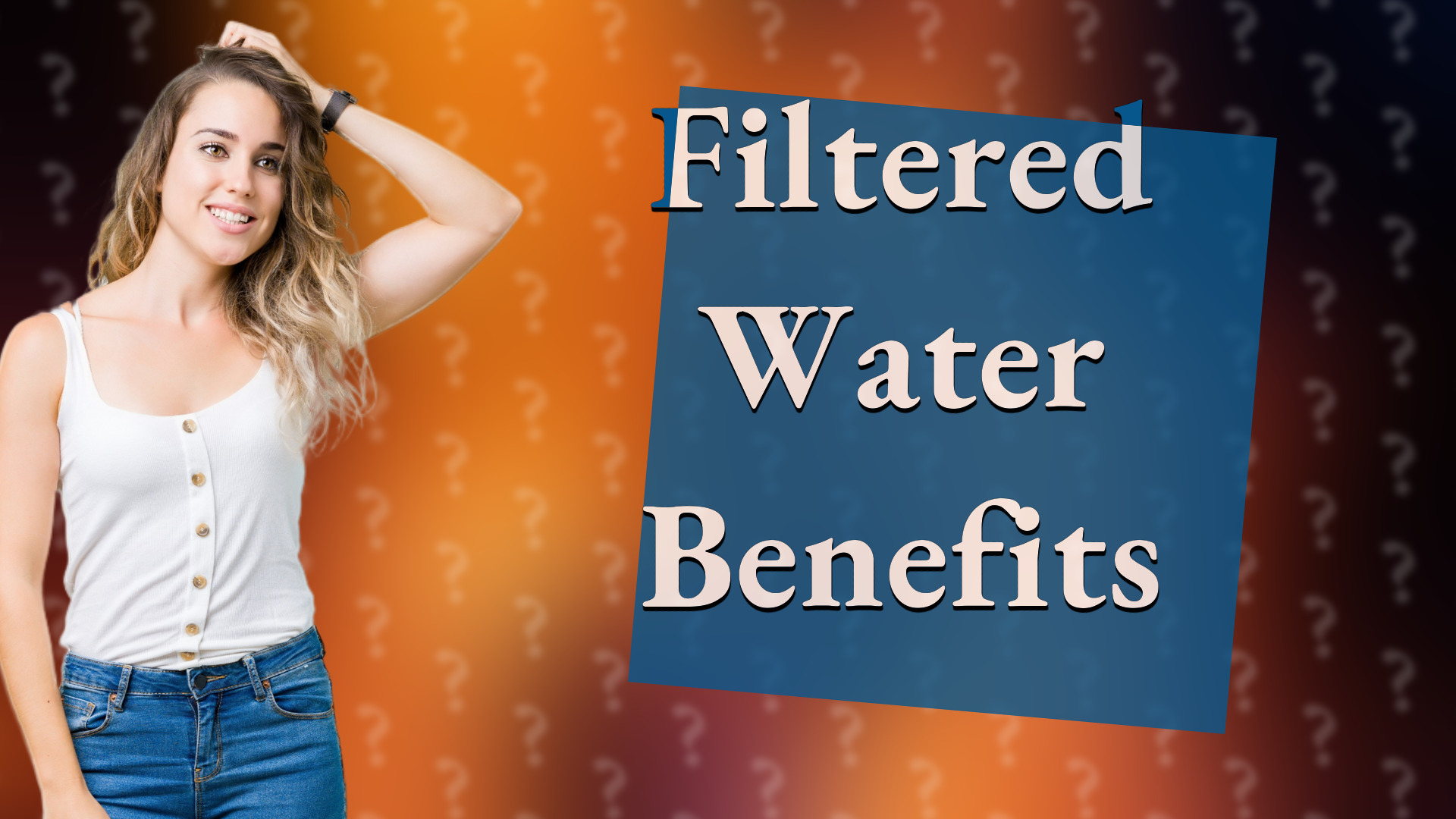 Filtered Water Benefits