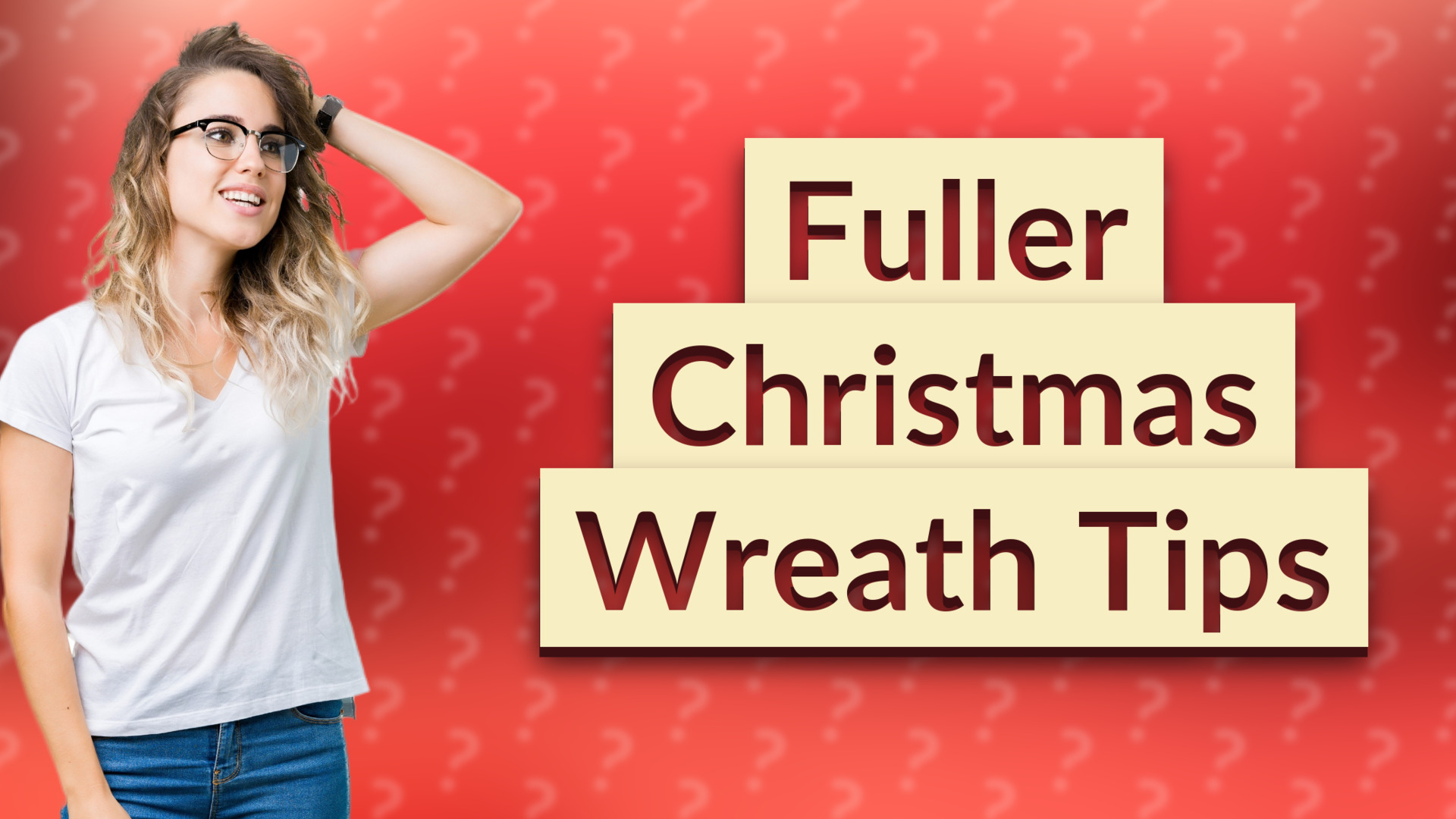 Fuller Christmas Wreath Tips
