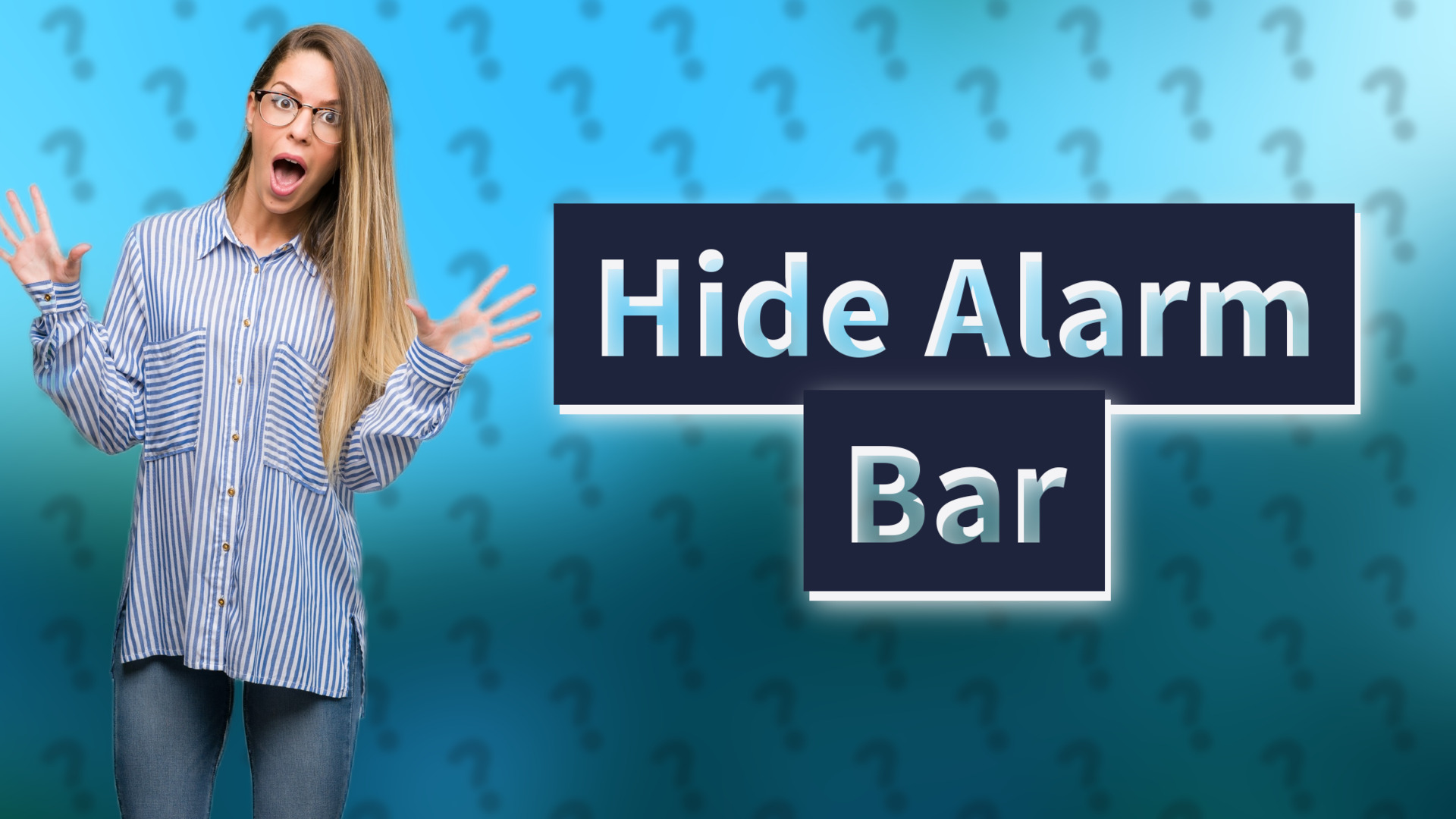 Hide Alarm Bar