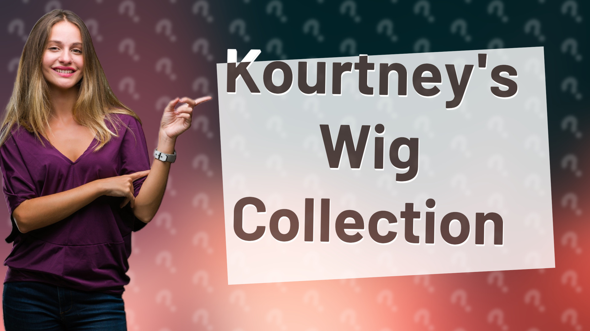Kourtney's Wig Collection