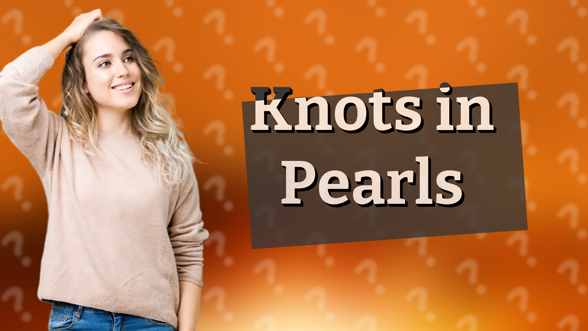Knots in Pearls