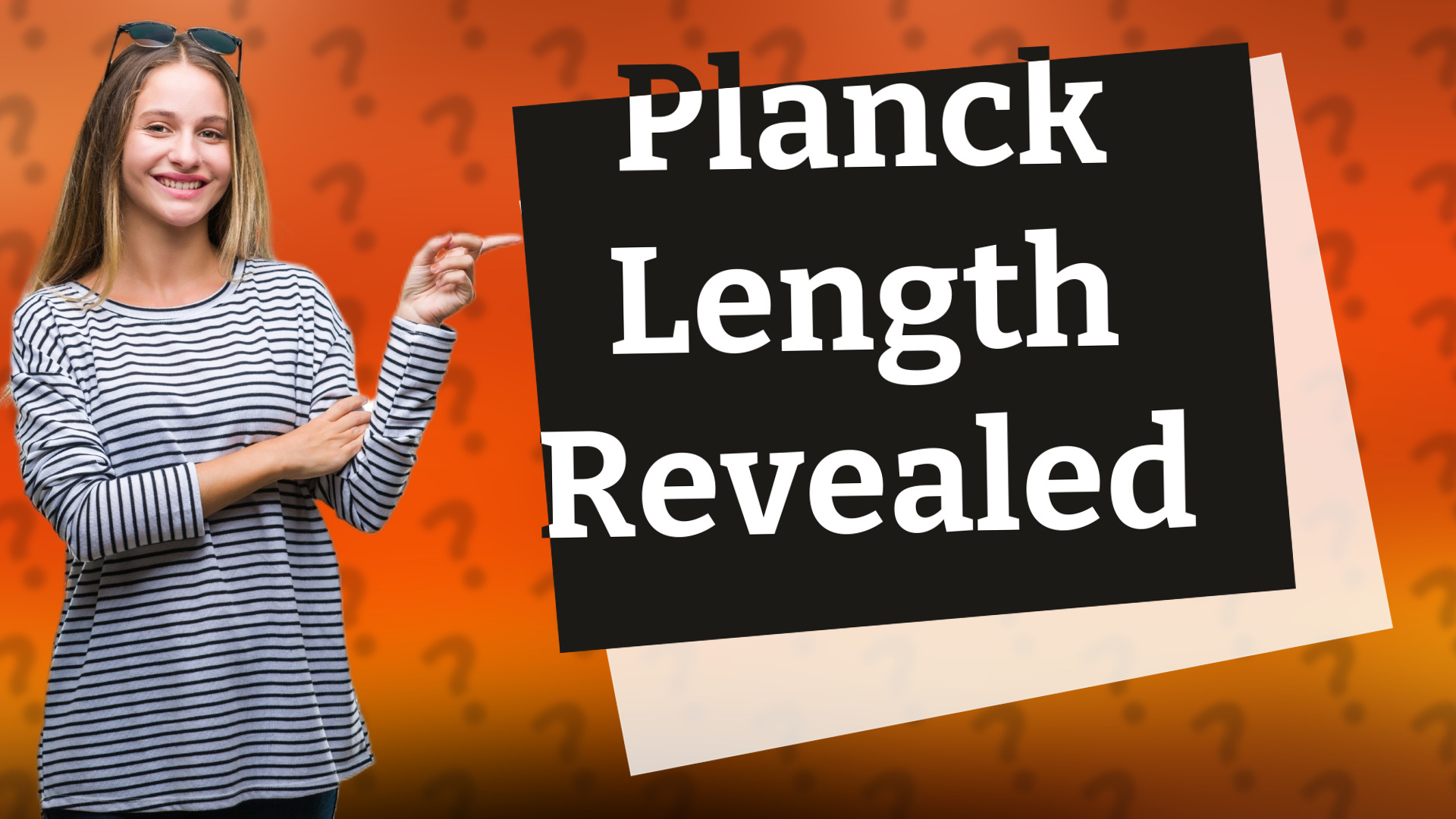 Planck Length Revealed