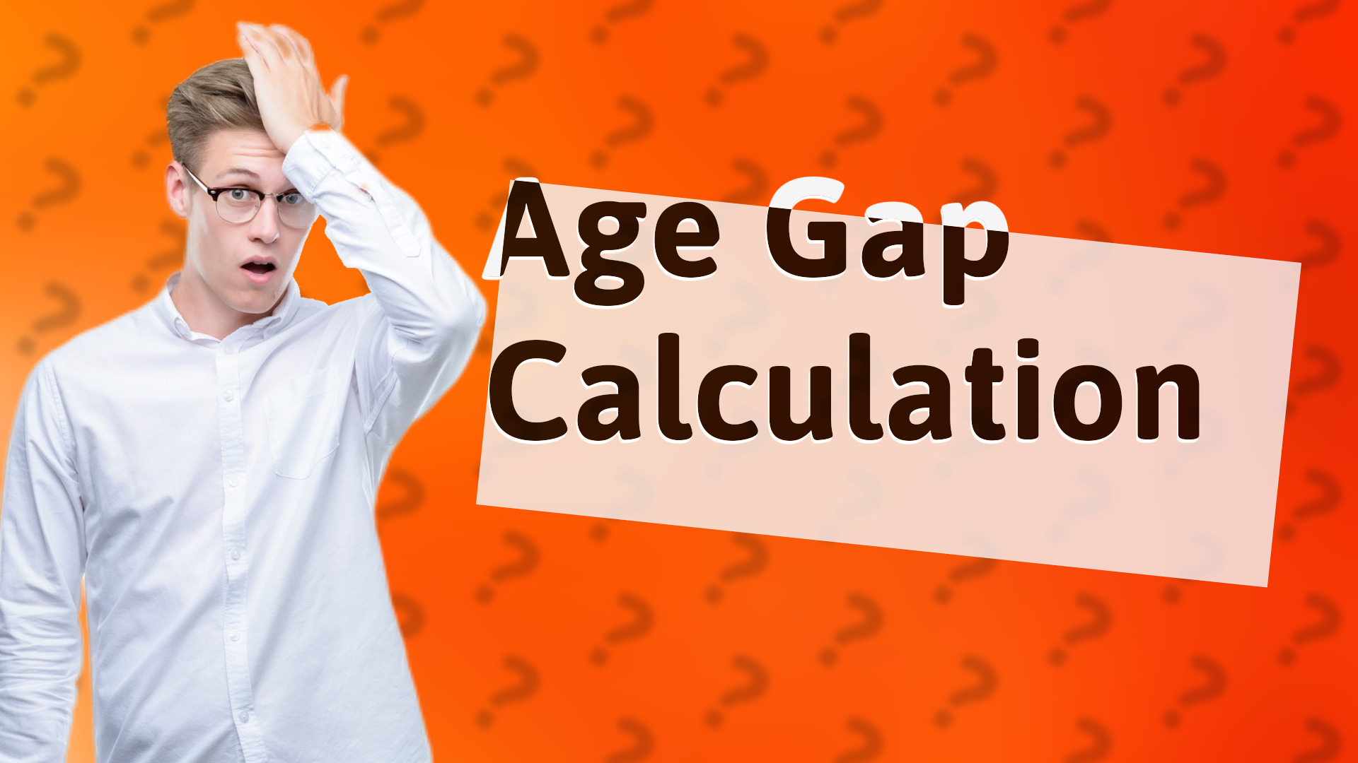 Age Gap Calculation