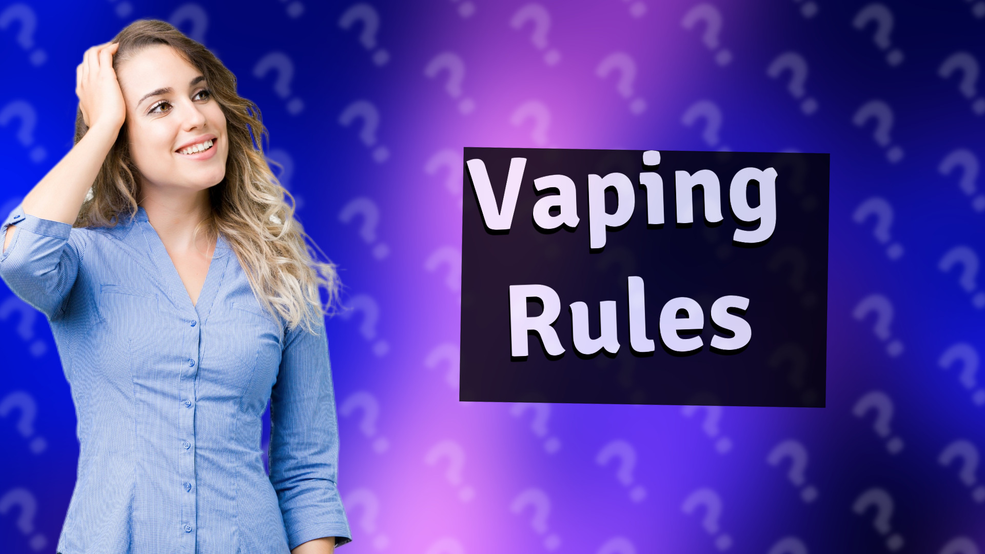 Vaping Rules