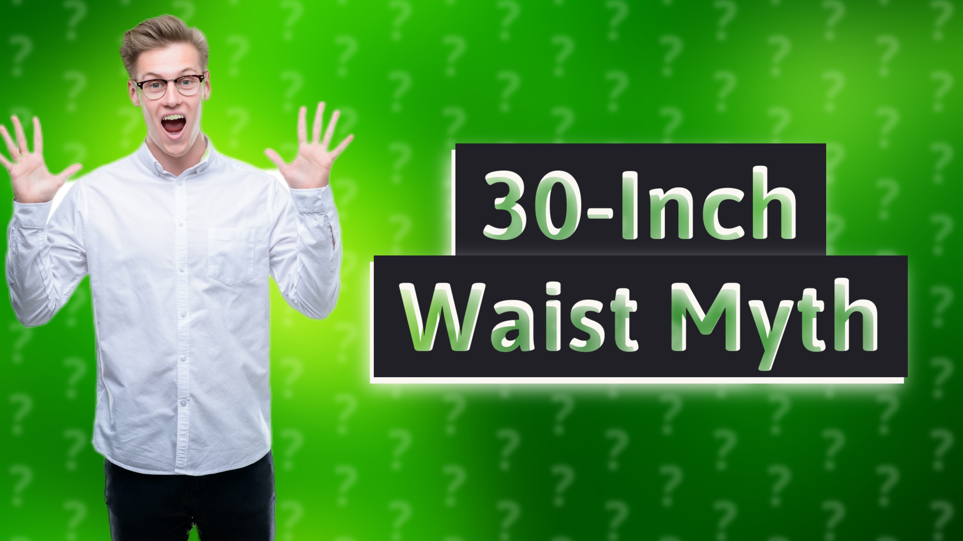 30-Inch Waist Myth