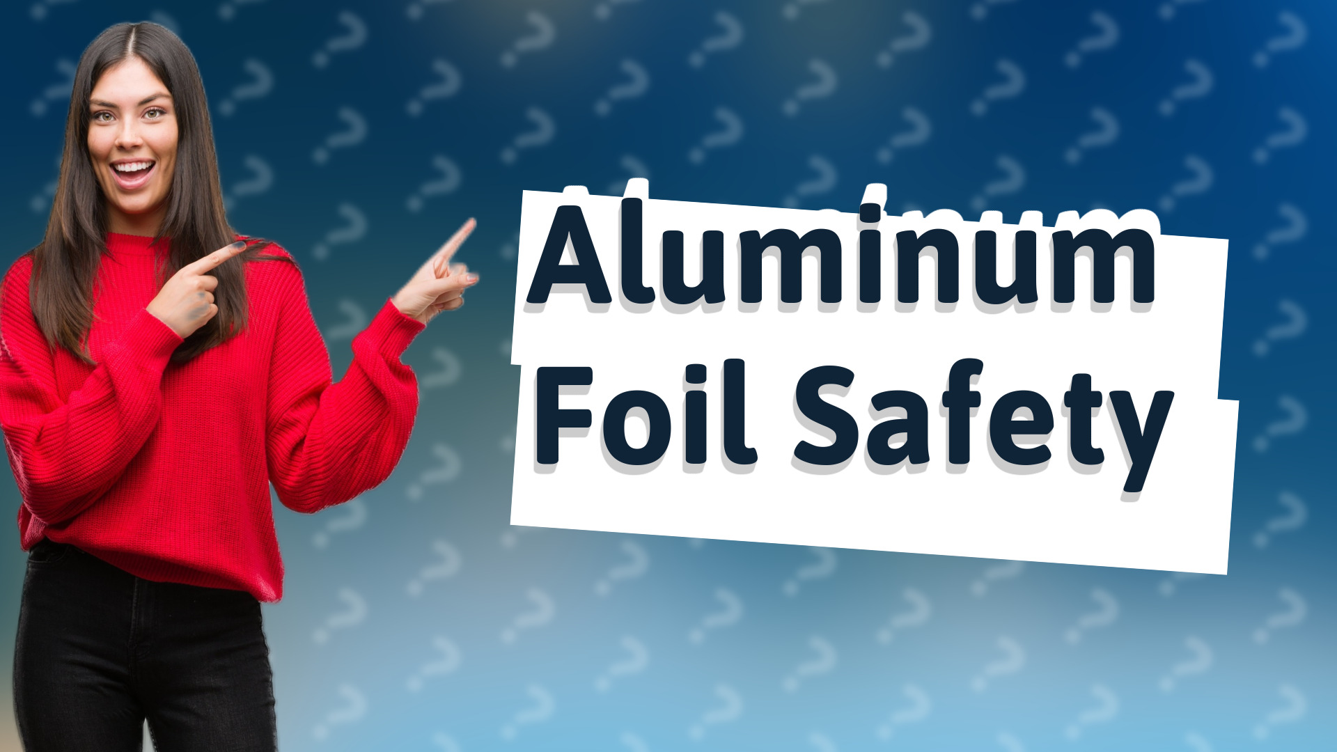 Aluminum Foil Safety